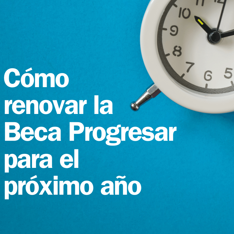 Cómo Renovar La Beca Progresar Para El Próximo Año